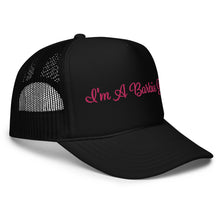 Load image into Gallery viewer, 'I'm A Barbie Girl' Foam Trucker Hat