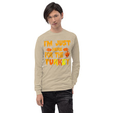 Load image into Gallery viewer, 'I'm Just Here For The Turkey' Men’s Long Sleeve Shirt