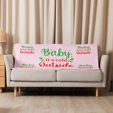 Load image into Gallery viewer, 'Baby It's Cold Outside' Pink Sherpa Blanket