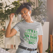 Load image into Gallery viewer, 'It's A Good Day To Have A Lucky Day' Short-Sleeve Unisex T-Shirt
