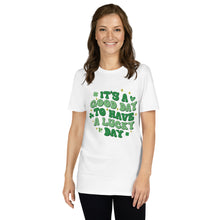Load image into Gallery viewer, 'It's A Good Day To Have A Lucky Day' Short-Sleeve Unisex T-Shirt