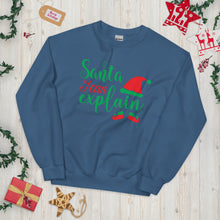 Load image into Gallery viewer, 'Santa, I Can Explain' Unisex Sweatshirt