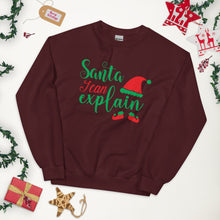 Load image into Gallery viewer, 'Santa, I Can Explain' Unisex Sweatshirt