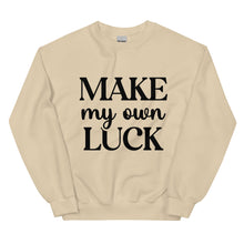 Load image into Gallery viewer, 'Make My Own Luck' Unisex Sweatshirt