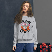 Load image into Gallery viewer, 'Some Bunny Needs Coffee' Unisex Sweatshirt