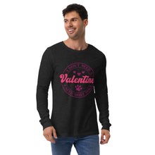 Load image into Gallery viewer, 'I Don't Need A Valentine. I Need More Dogs' Unisex Long Sleeve Tee