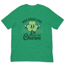Load image into Gallery viewer, 'Who Needs Luck With All This Charm' Unisex T-Shirt