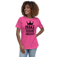 Load image into Gallery viewer, 'Make Today Amazing' Women's Relaxed T-Shirt