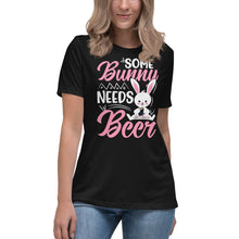 Load image into Gallery viewer, 'Some Bunny Needs Beer' Women's Relaxed T-Shirt