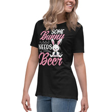 Load image into Gallery viewer, 'Some Bunny Needs Beer' Women's Relaxed T-Shirt