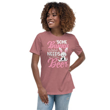 Load image into Gallery viewer, 'Some Bunny Needs Beer' Women's Relaxed T-Shirt