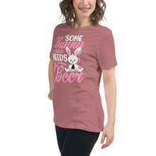 Load image into Gallery viewer, 'Some Bunny Needs Beer' Women's Relaxed T-Shirt
