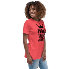 Load image into Gallery viewer, 'Make Today Amazing' Women's Relaxed T-Shirt