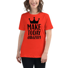 Load image into Gallery viewer, 'Make Today Amazing' Women's Relaxed T-Shirt