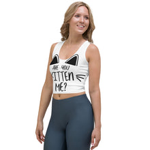 Load image into Gallery viewer, 'Are You Kitten Me? Life Is Better With A Cat' Crop Top