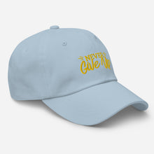 Load image into Gallery viewer, 'Never Give Up' Gold Embroidered Dad Hat