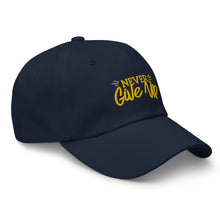 Load image into Gallery viewer, 'Never Give Up' Gold Embroidered Dad Hat