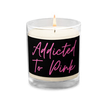 Load image into Gallery viewer, 'Addicted To Pink' Black & Pink Design Glass Jar Soy Wax Candle