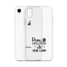 Load image into Gallery viewer, 'Runs On Coffee & Red Wine' iPhone Case