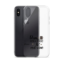 Load image into Gallery viewer, 'Runs On Coffee & Red Wine' iPhone Case