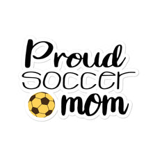 Load image into Gallery viewer, ‘Proud Soccer Mom’ Bubble-free stickers