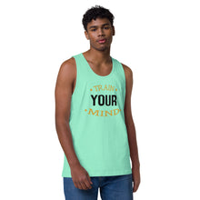 Load image into Gallery viewer, 'Train Your Mind' Men’s Premium Tank Top