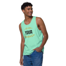 Load image into Gallery viewer, 'Train Your Mind' Men’s Premium Tank Top