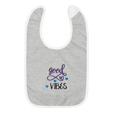 Load image into Gallery viewer, 'Good Vibes' Embroidered Baby Bib