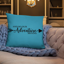 Load image into Gallery viewer, 'And So Our Adventure Begins' Pillow