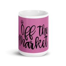 Load image into Gallery viewer, 'Off The Market' Coffee Mug