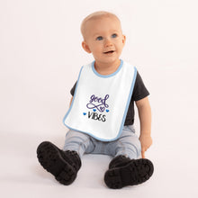 Load image into Gallery viewer, 'Good Vibes' Embroidered Baby Bib