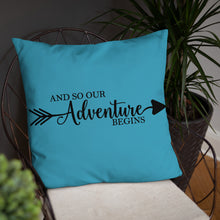 Load image into Gallery viewer, 'And So Our Adventure Begins' Pillow