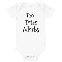 Load image into Gallery viewer, 'I'm Totes Adorbs' Baby Onesie