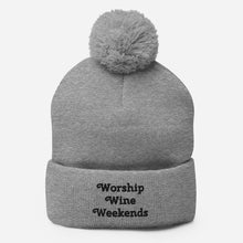 Load image into Gallery viewer, 'Worship Wine Weekends' Pom-Pom Beanie