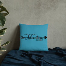 Load image into Gallery viewer, 'And So Our Adventure Begins' Pillow