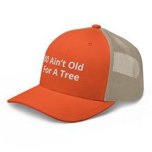 Load image into Gallery viewer, ‘80 Ain’t Old’ Trucker Cap