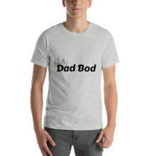 Load image into Gallery viewer, 'Dad Bod' Short-Sleeve Print Tee