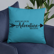 Load image into Gallery viewer, 'And So Our Adventure Begins' Pillow