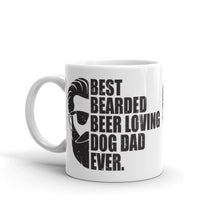 Load image into Gallery viewer, 'Best Bearded Beer Loving Dog Dad Ever' Mug