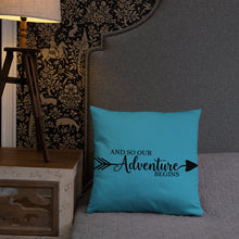 Load image into Gallery viewer, 'And So Our Adventure Begins' Pillow