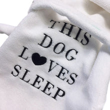 Load image into Gallery viewer, 'This Dog Loves Sleep' Absorbent Pet Robe