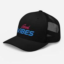Load image into Gallery viewer, 'Good Vibes' Trucker Cap