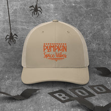 Load image into Gallery viewer, 'Pumpkin Spice Vibes' Trucker Cap