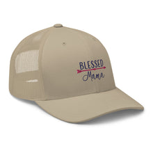 Load image into Gallery viewer, ‘Blessed Mama’ Trucker Cap