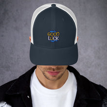 Load image into Gallery viewer, 'Good Luck' Trucker Cap