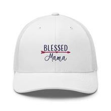 Load image into Gallery viewer, ‘Blessed Mama’ Trucker Cap