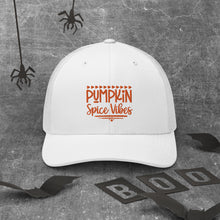 Load image into Gallery viewer, 'Pumpkin Spice Vibes' Trucker Cap