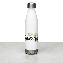 Load image into Gallery viewer, 'Never Give Up' Stainless Steel Water Bottle
