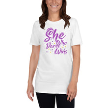 Load image into Gallery viewer, 'She Who Dares Wins' Short-Sleeve Unisex T-Shirt