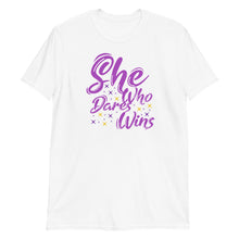 Load image into Gallery viewer, 'She Who Dares Wins' Short-Sleeve Unisex T-Shirt